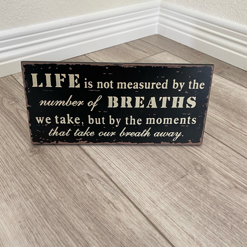 Inspirational Quote Plaqard